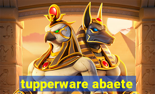 tupperware abaete