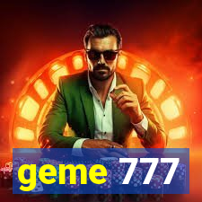 geme 777