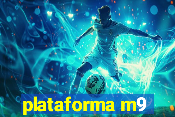 plataforma m9