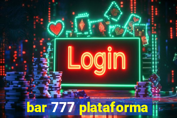 bar 777 plataforma