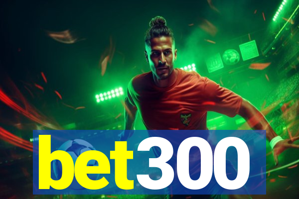 bet300