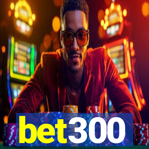 bet300