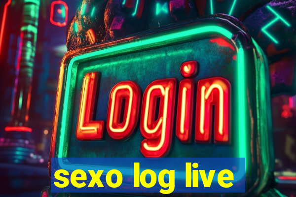 sexo log live