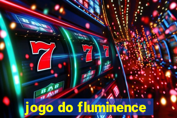 jogo do fluminence