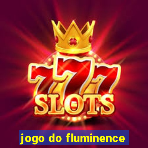 jogo do fluminence