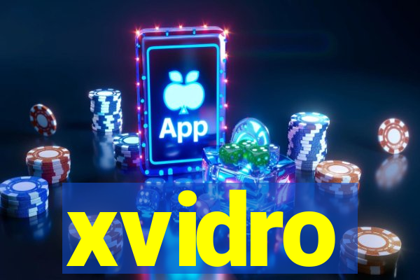 xvidro