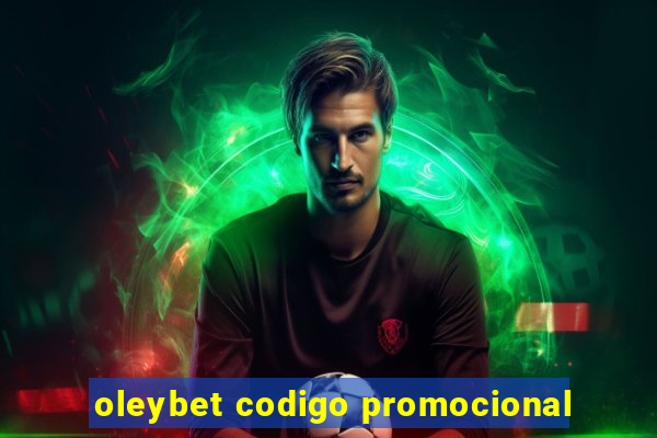 oleybet codigo promocional