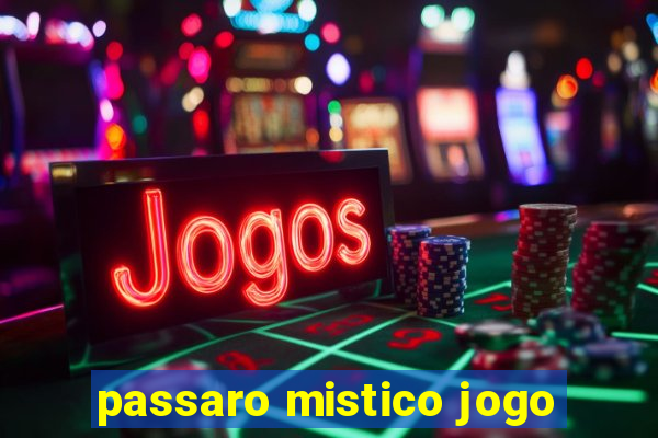 passaro mistico jogo