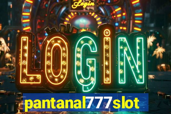 pantanal777slots.com