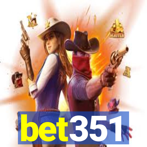 bet351