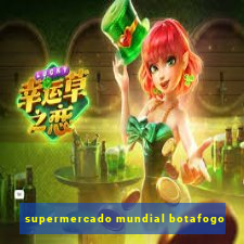 supermercado mundial botafogo