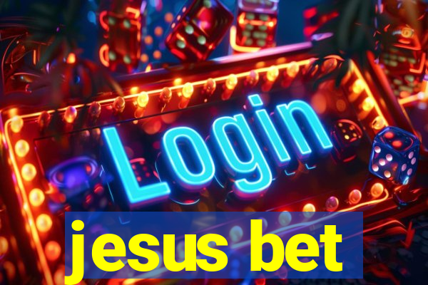 jesus bet