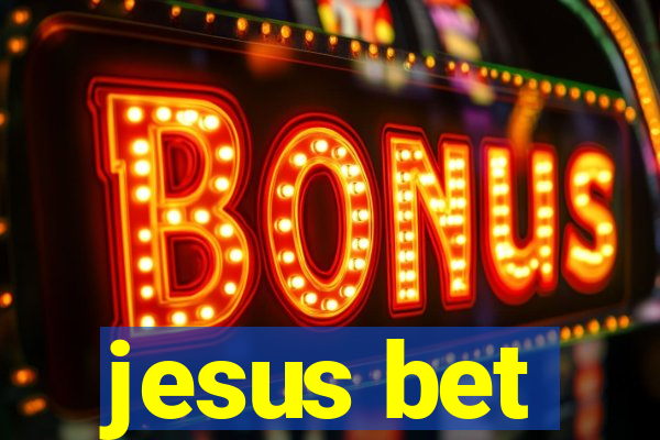 jesus bet