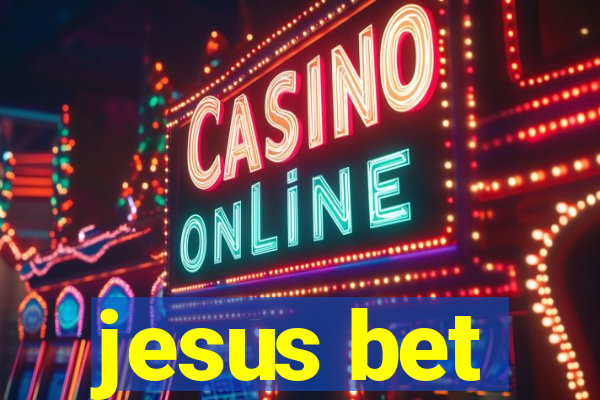 jesus bet