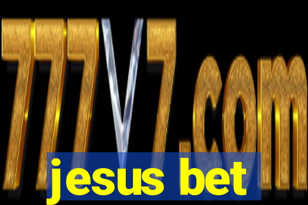 jesus bet