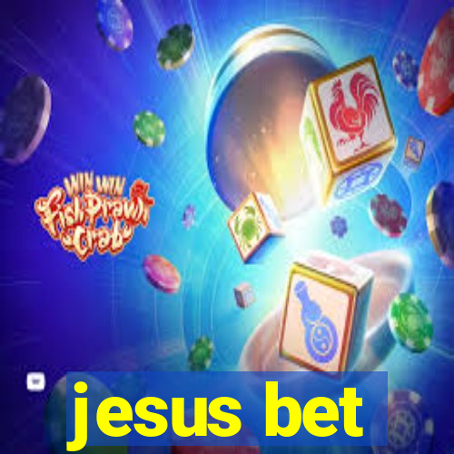 jesus bet