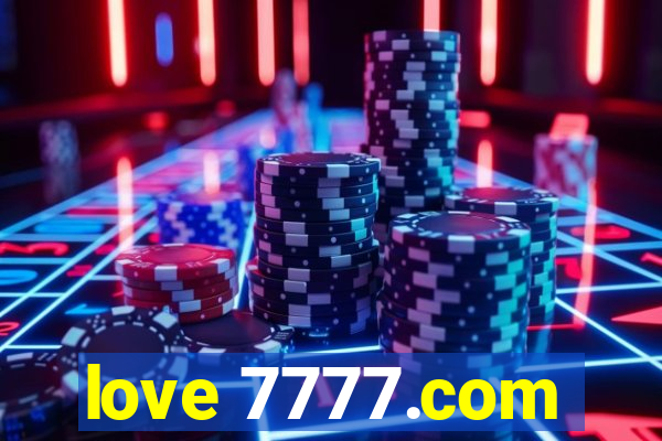 love 7777.com