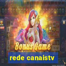 rede canaistv