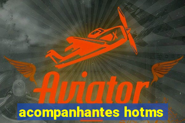 acompanhantes hotms