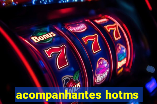 acompanhantes hotms