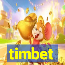 timbet