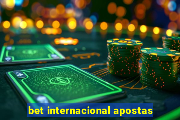 bet internacional apostas