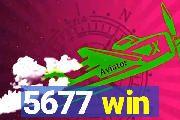 5677 win