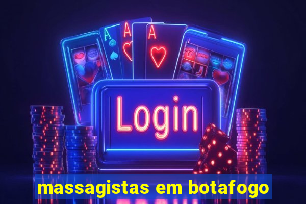 massagistas em botafogo