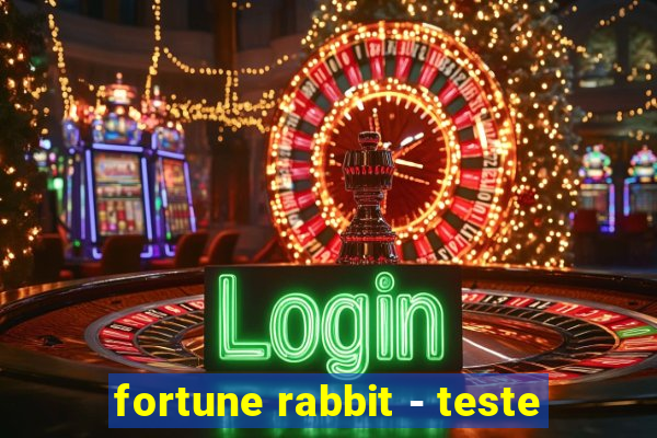 fortune rabbit - teste