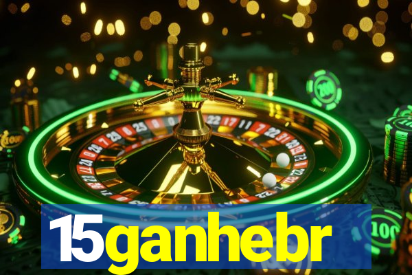 15ganhebr