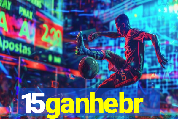 15ganhebr