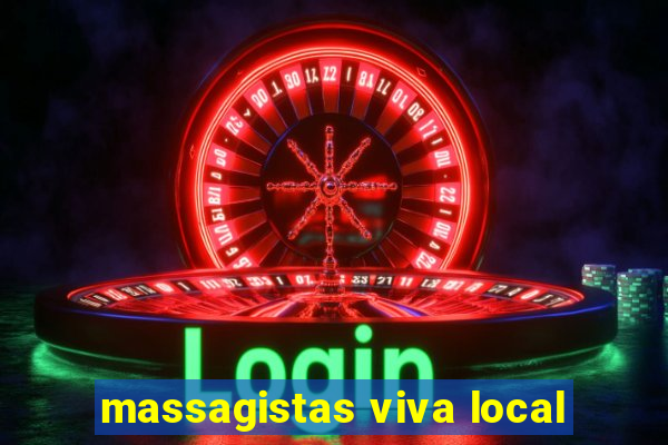 massagistas viva local