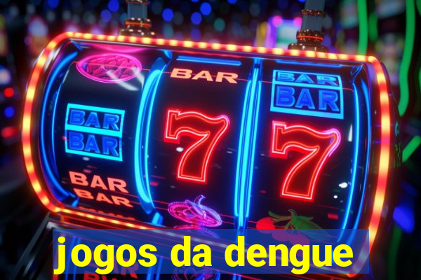 jogos da dengue