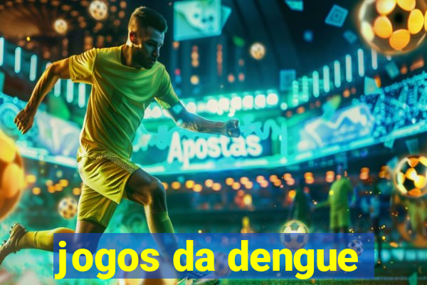 jogos da dengue