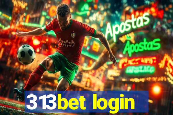 313bet login