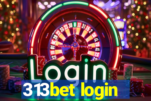 313bet login