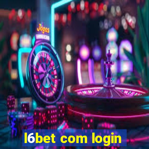 l6bet com login