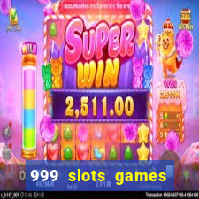 999 slots games download apk