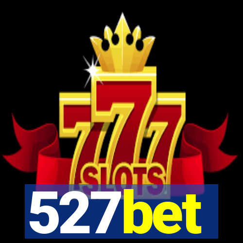 527bet