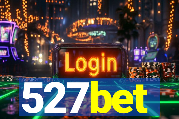 527bet