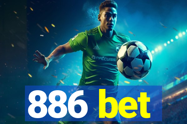 886 bet