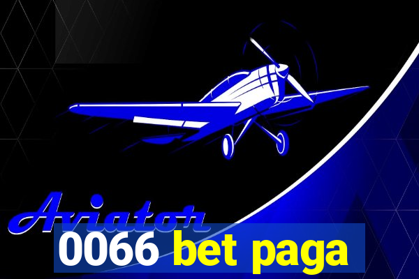 0066 bet paga