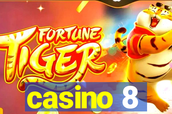 casino 8