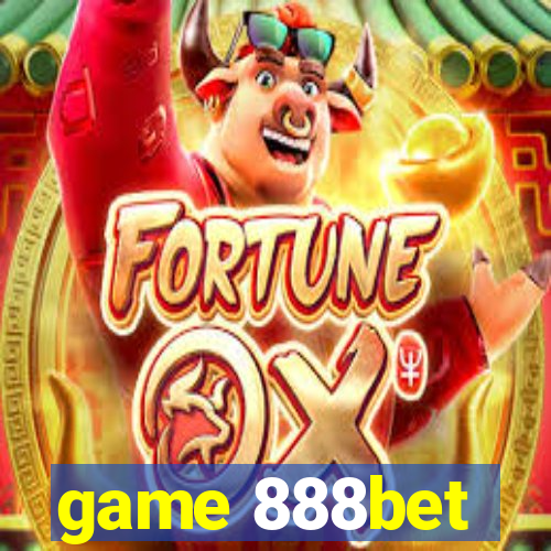 game 888bet