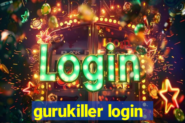 gurukiller login