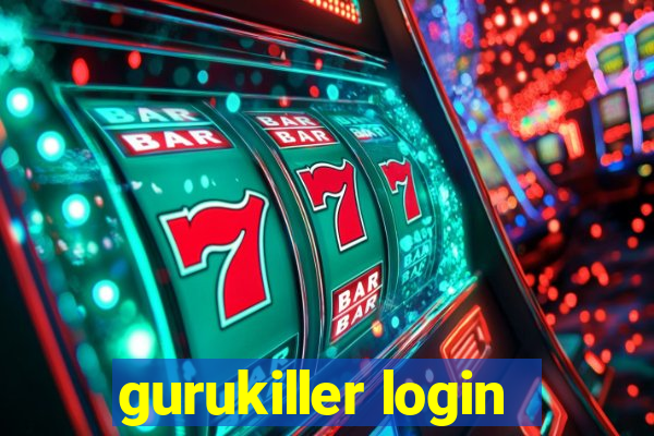 gurukiller login