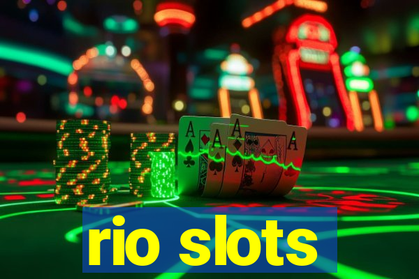 rio slots