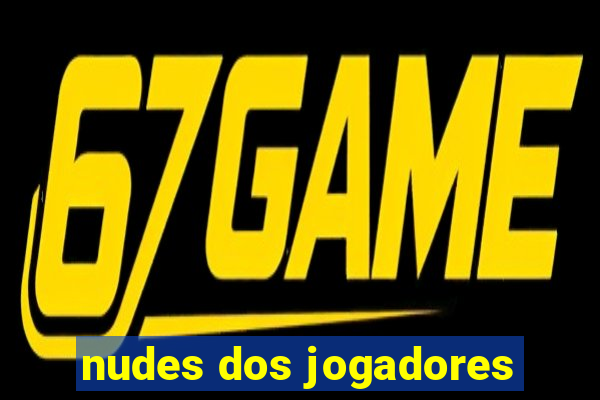 nudes dos jogadores