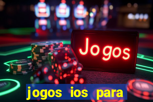 jogos ios para ganhar dinheiro