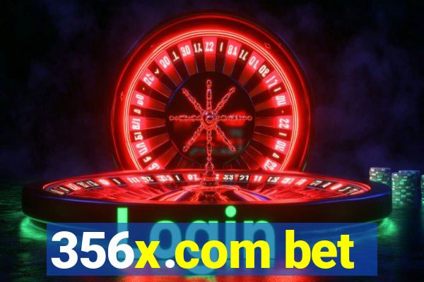 356x.com bet